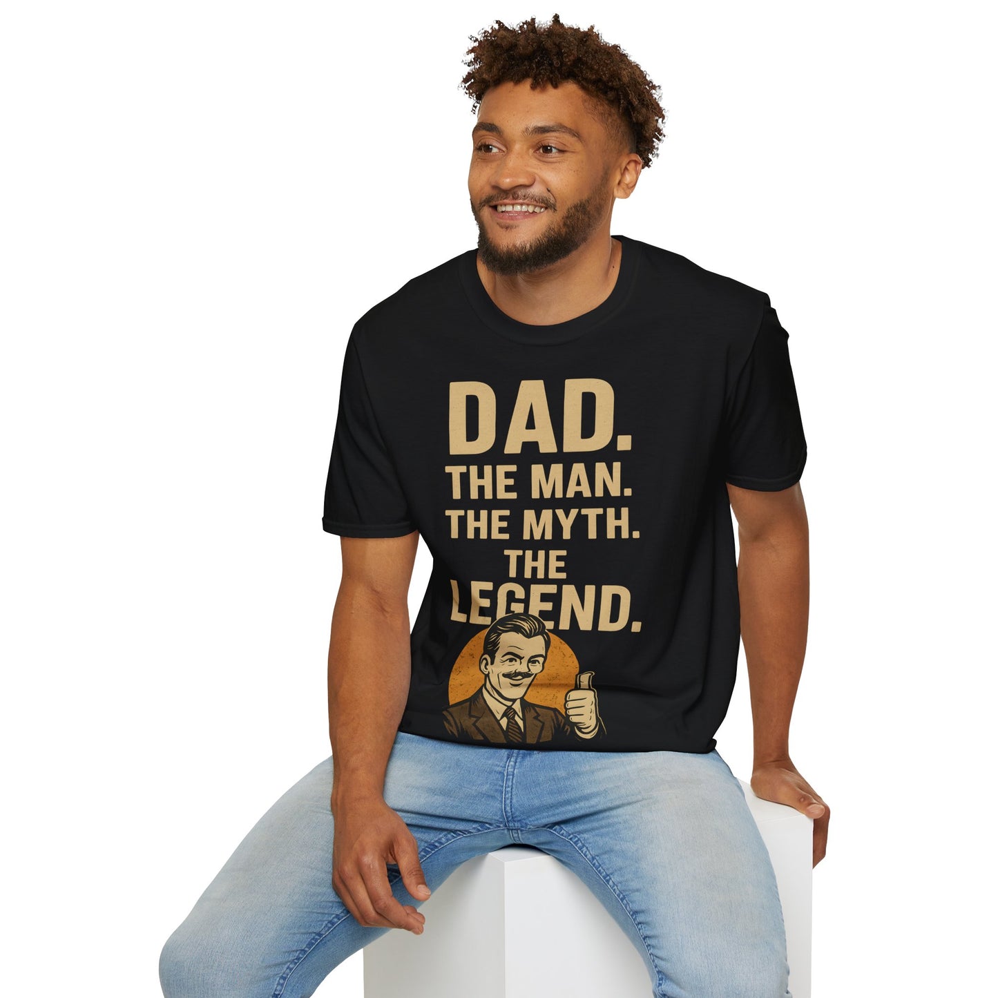 Father's Day T-Shirt - "Dad. The man. The myth. The legend." – Freches Satire-Design für mutige Statements | True Insights