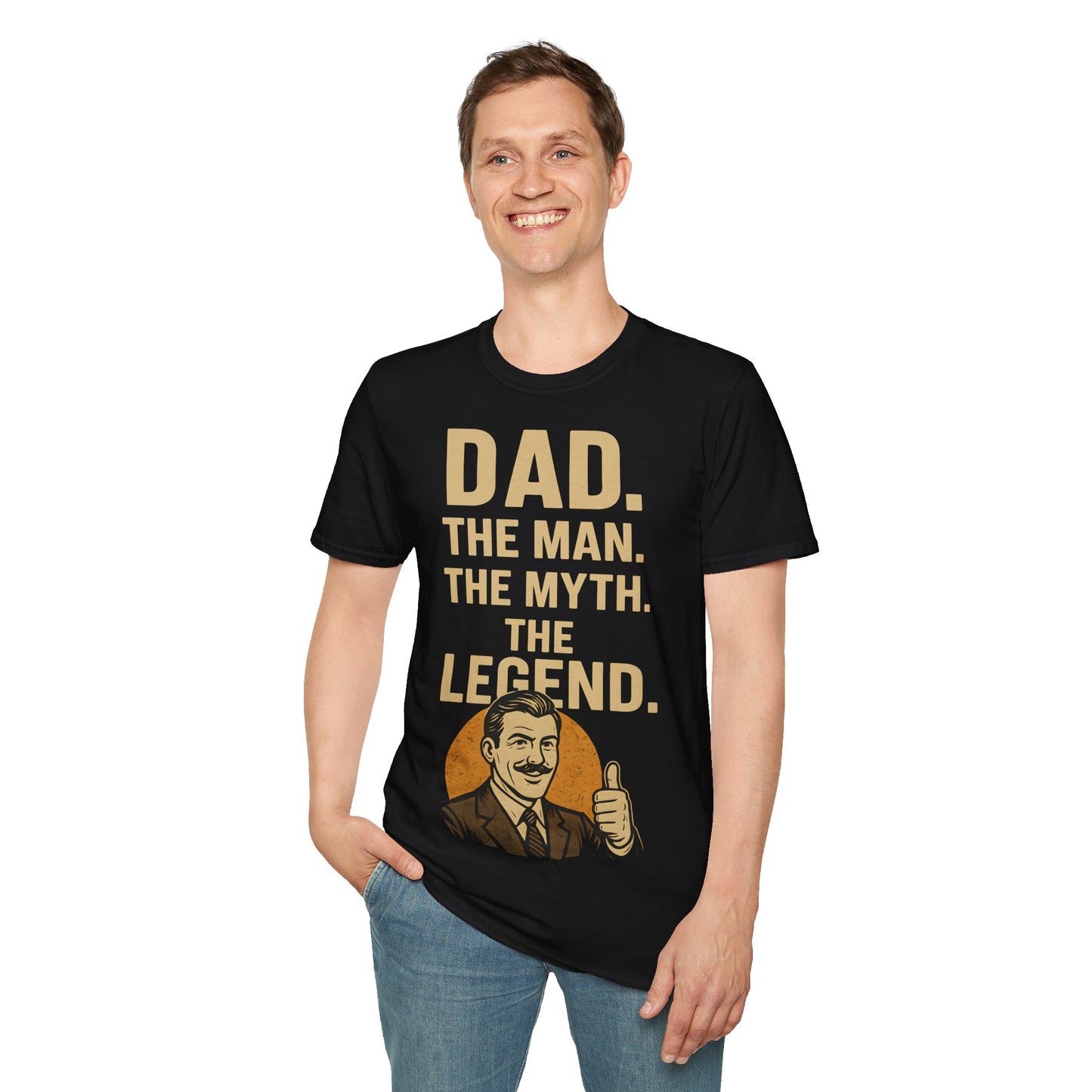 Father's Day T-Shirt - "Dad. The man. The myth. The legend." – Freches Satire-Design für mutige Statements | True Insights