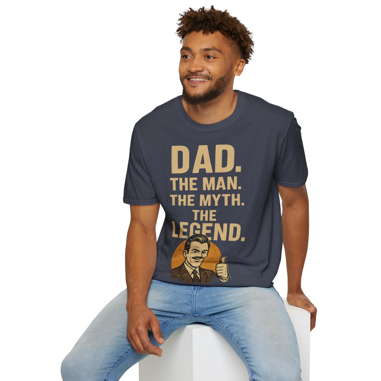 Father's Day T-Shirt - "Dad. The man. The myth. The legend." – Freches Satire-Design für mutige Statements | True Insights
