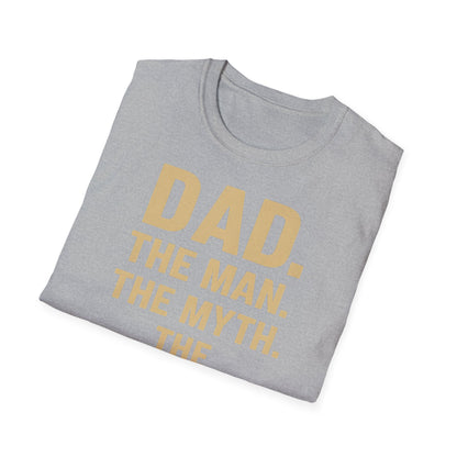 Father's Day T-Shirt - "Dad. The man. The myth. The legend." – Freches Satire-Design für mutige Statements | True Insights