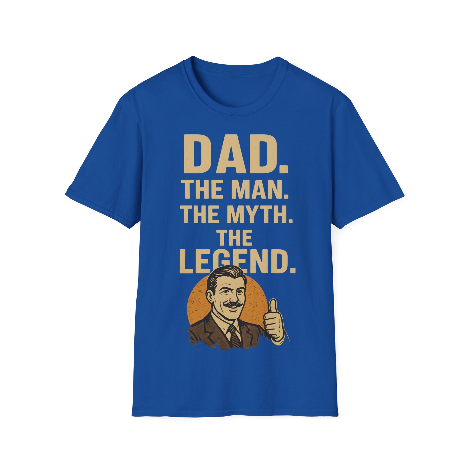 Father's Day T-Shirt - "Dad. The man. The myth. The legend." – Freches Satire-Design für mutige Statements | True Insights