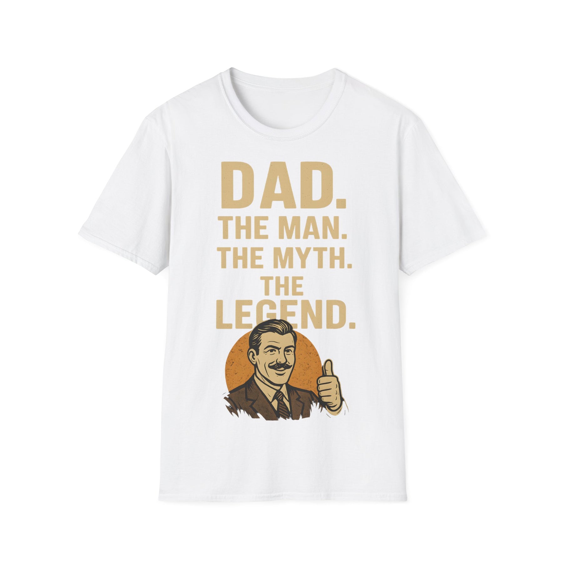 Father's Day T-Shirt - "Dad. The man. The myth. The legend." – Freches Satire-Design für mutige Statements | True Insights