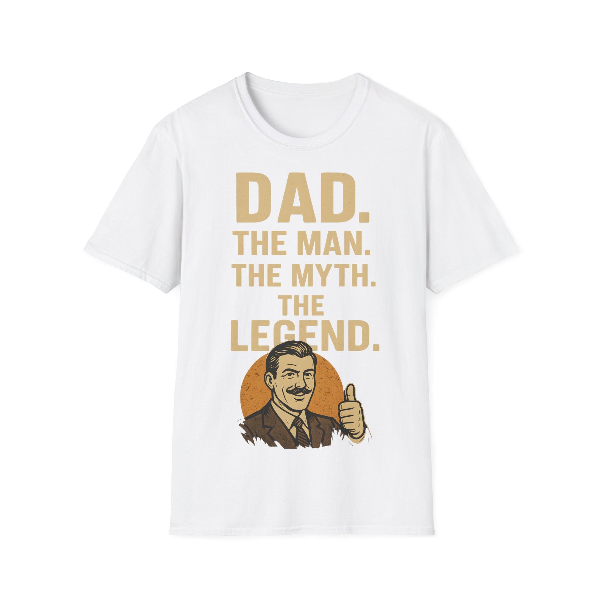 Father's Day T-Shirt - "Dad. The man. The myth. The legend." – Freches Satire-Design für mutige Statements | True Insights