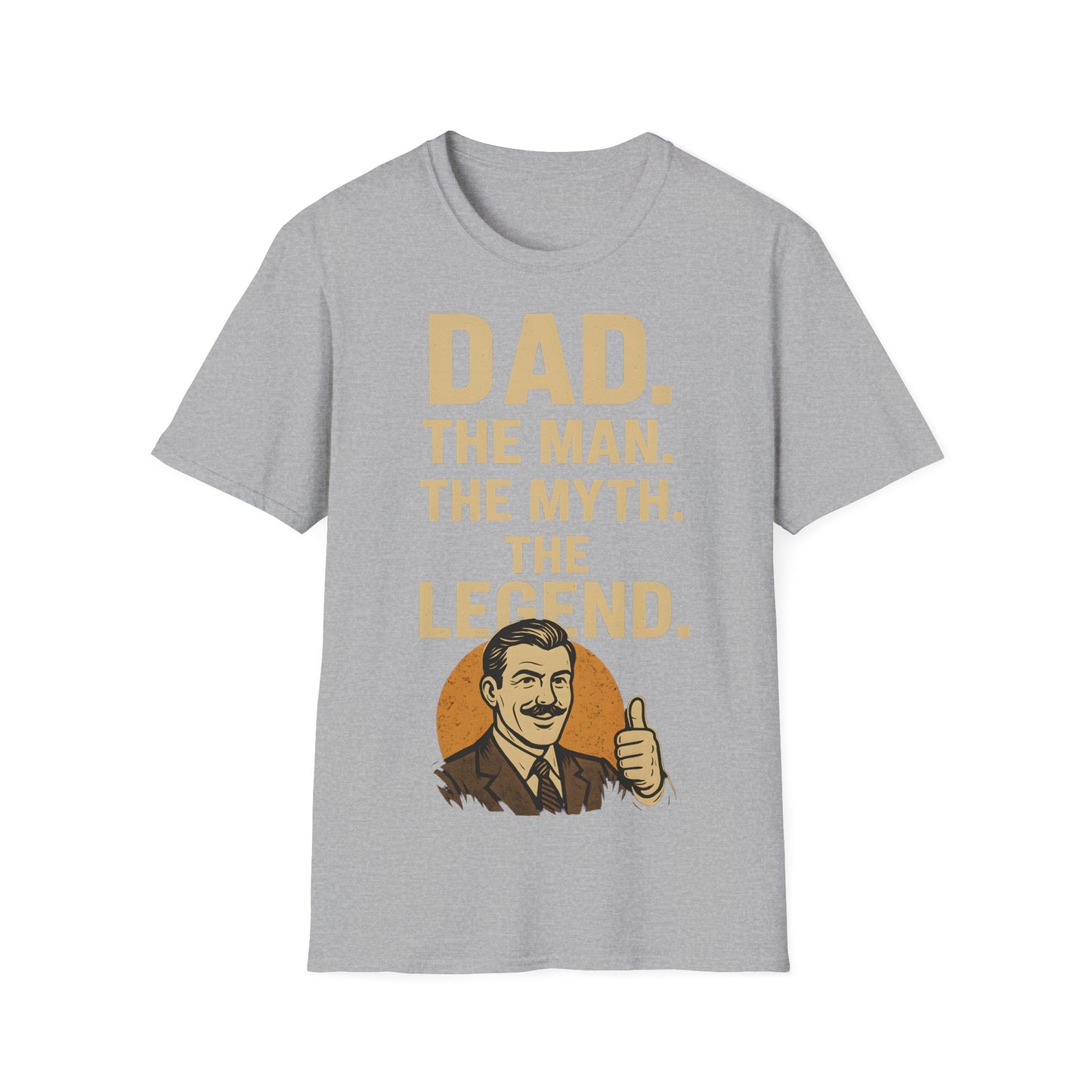 Father's Day T-Shirt - "Dad. The man. The myth. The legend." – Freches Satire-Design für mutige Statements | True Insights