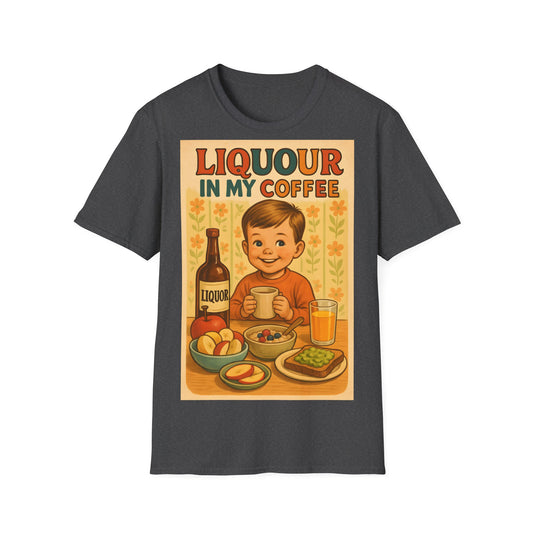 Vintage Humor Unisex Softstyle T-Shirt - 'LIQUOR IN MY COFFEE' Retro Typography Design – Freches Satire-Design für mutige Statements | True Insights