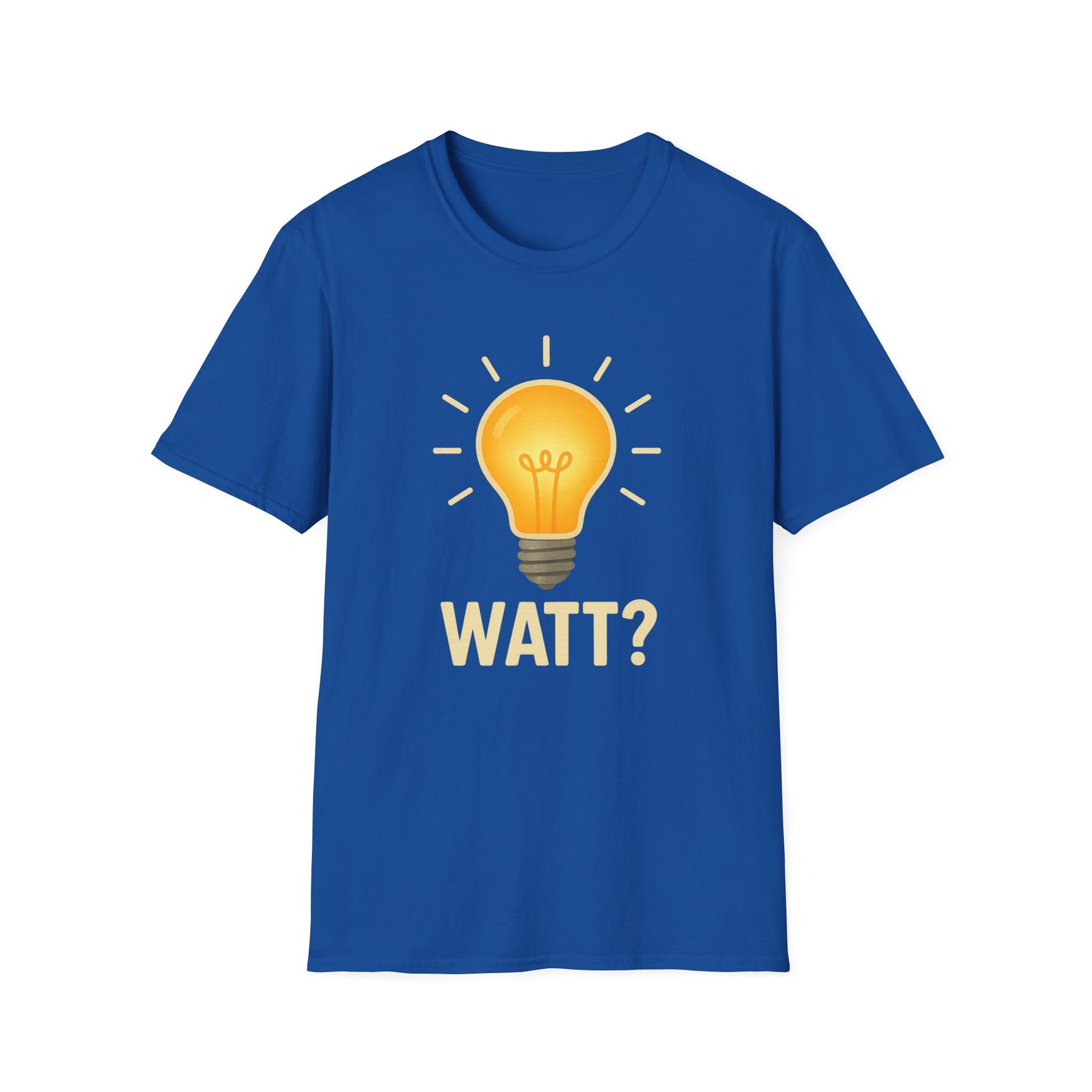 Watt? Lightbulb Unisex Softstyle T-Shirt - Clever & Fun Graphic Tee – Freches Satire-Design für mutige Statements | True Insights
