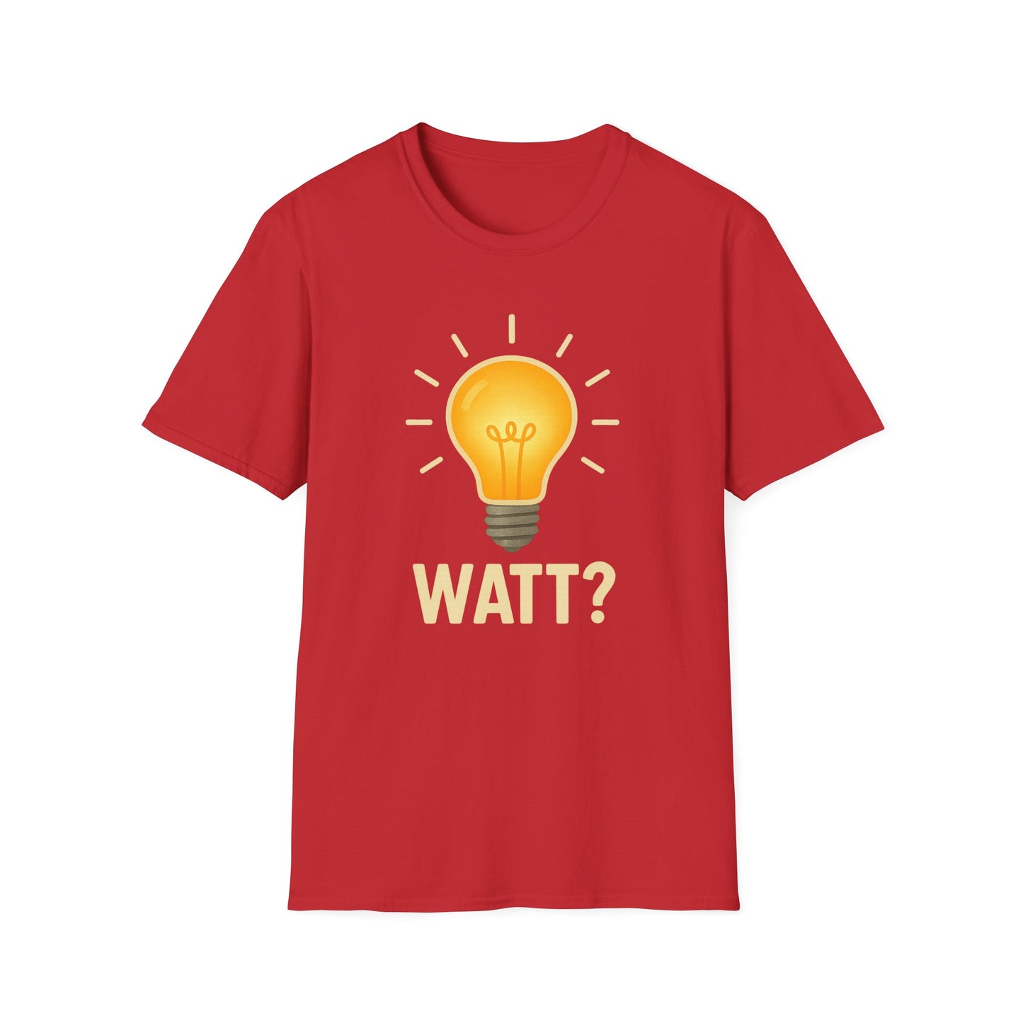 Watt? Lightbulb Unisex Softstyle T-Shirt - Clever & Fun Graphic Tee – Freches Satire-Design für mutige Statements | True Insights