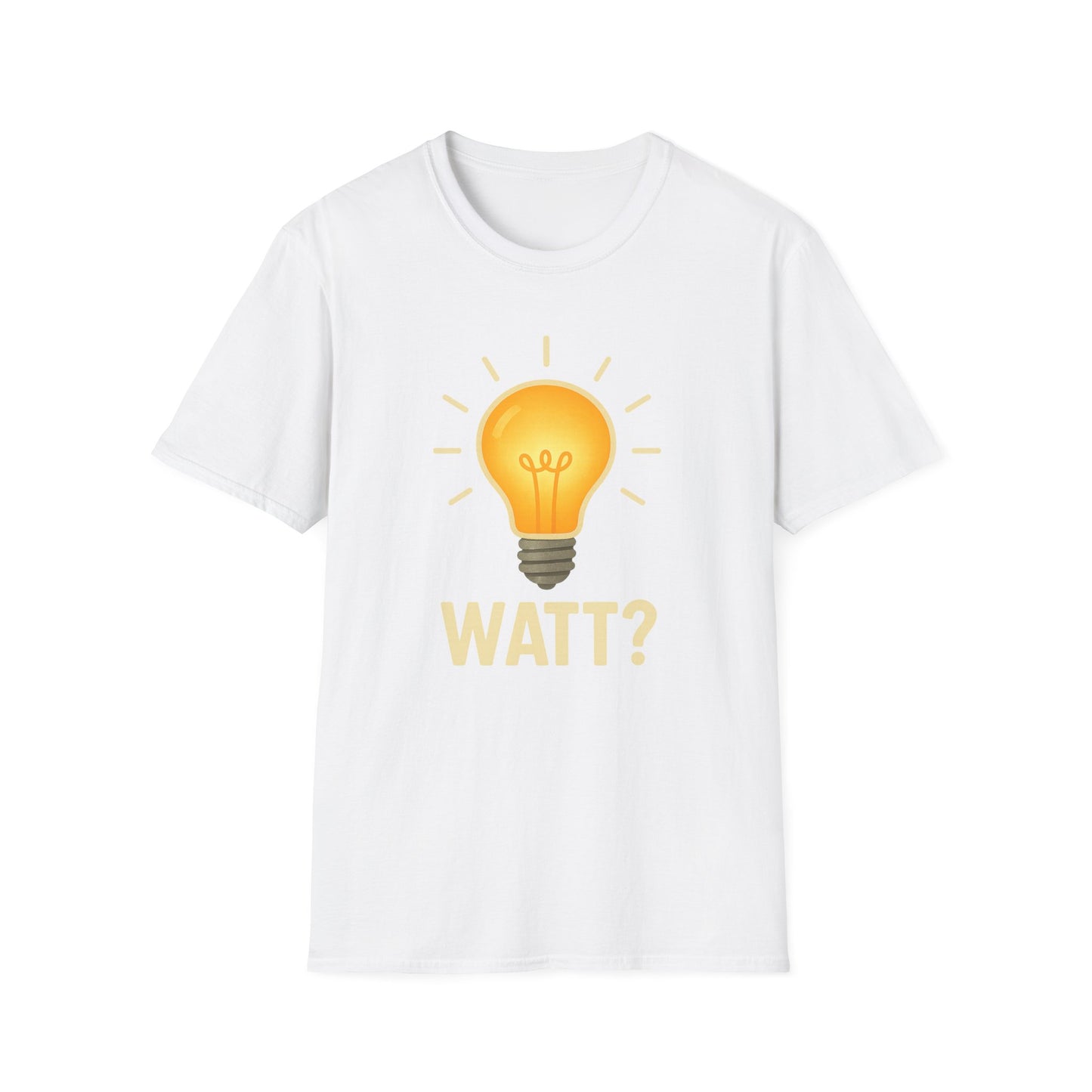 Watt? Lightbulb Unisex Softstyle T-Shirt - Clever & Fun Graphic Tee – Freches Satire-Design für mutige Statements | True Insights