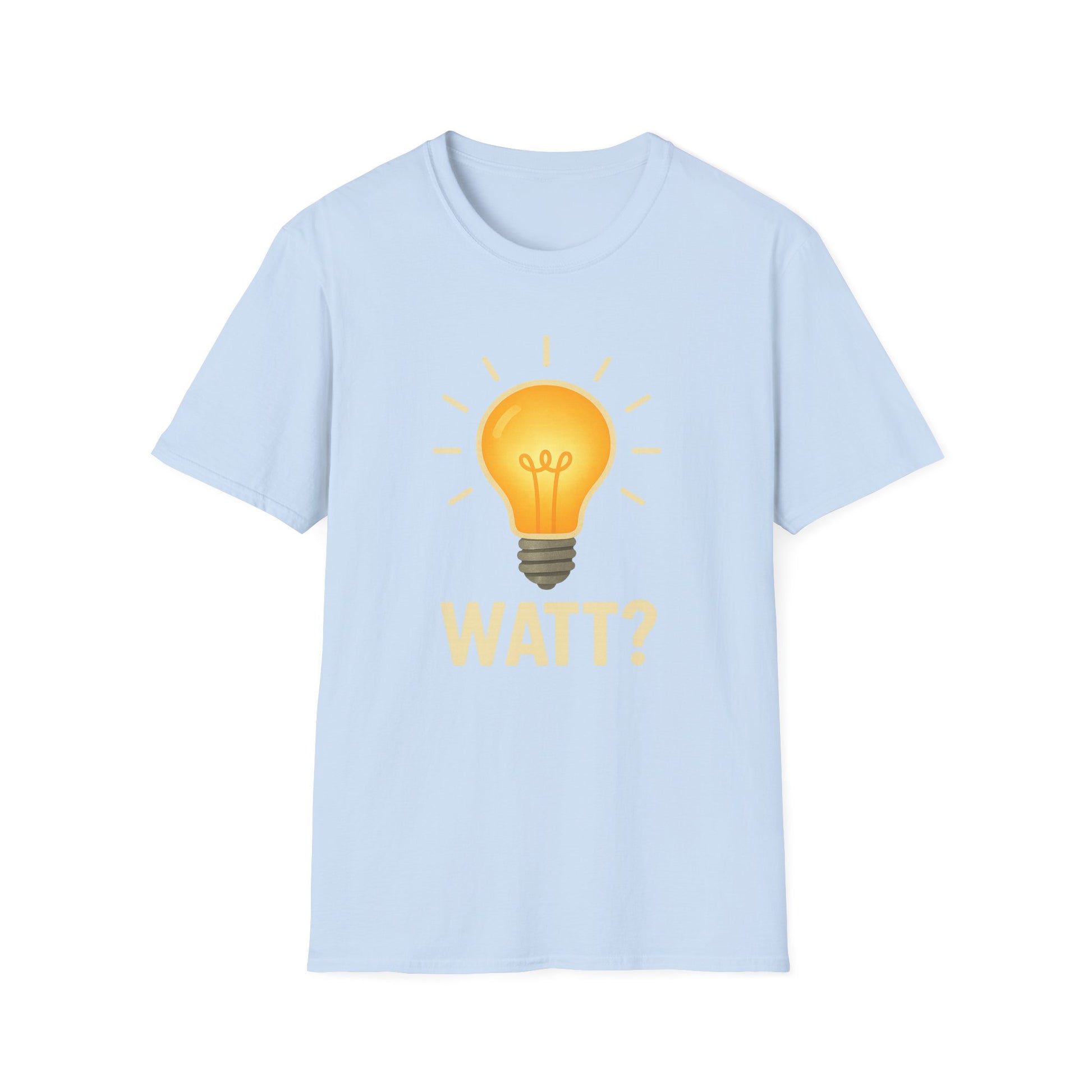 Watt? Lightbulb Unisex Softstyle T-Shirt - Clever & Fun Graphic Tee – Freches Satire-Design für mutige Statements | True Insights