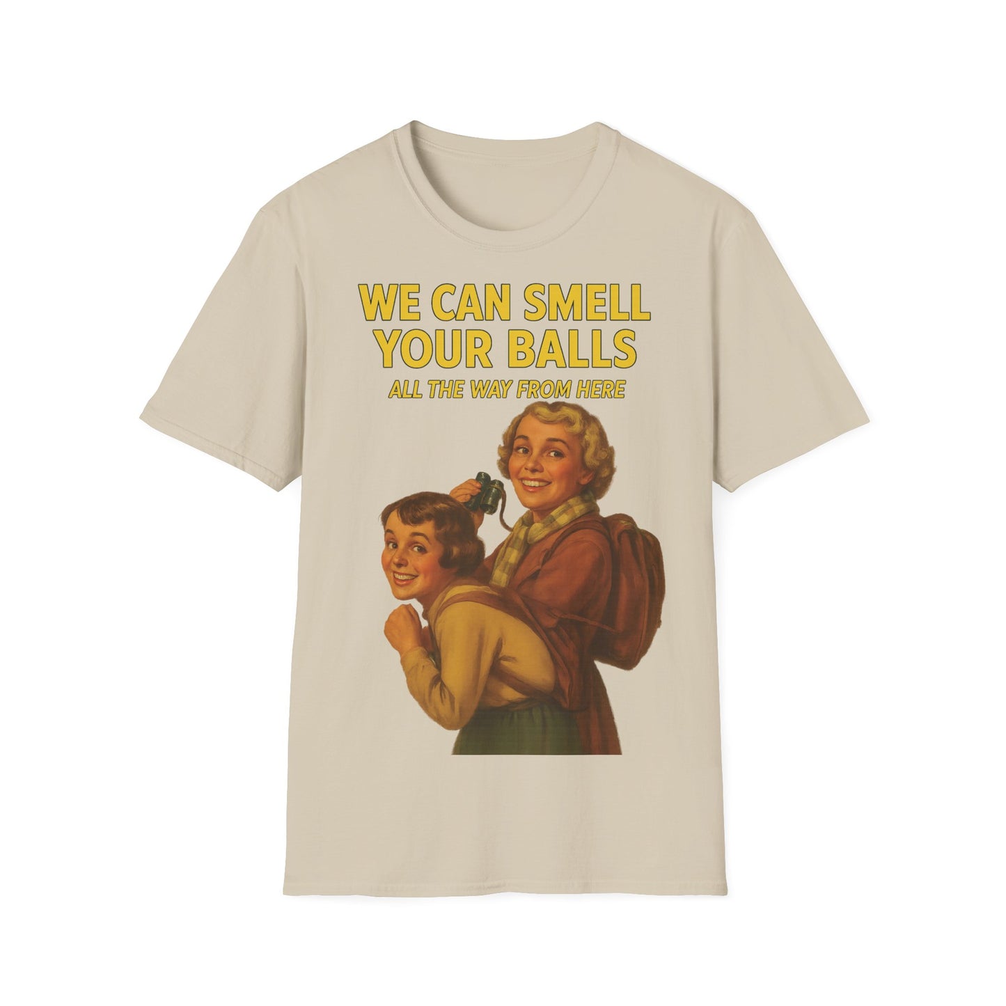We Can Smell Your Balls– T-Shirt – Freches Satire-Design für mutige Statements | True Insights