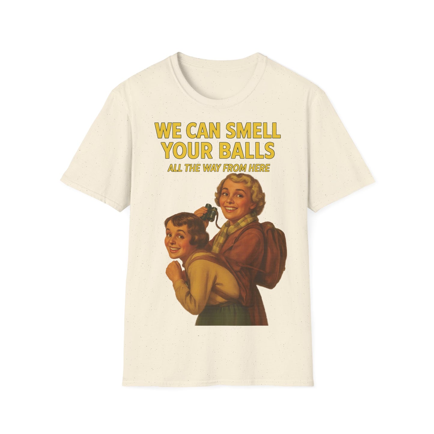 We Can Smell Your Balls– T-Shirt – Freches Satire-Design für mutige Statements | True Insights