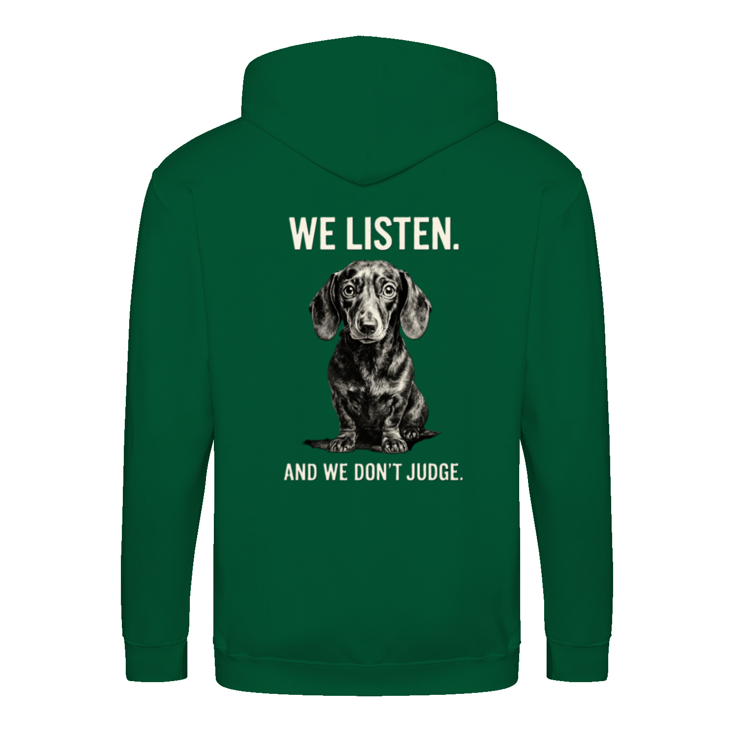 We Listen Hoodie – Dackel Design | Humorvolles Statement Sweatshirt-Zip Hoodie-True Insights