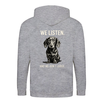 We Listen Hoodie – Dackel Design | Humorvolles Statement Sweatshirt-Zip Hoodie-True Insights