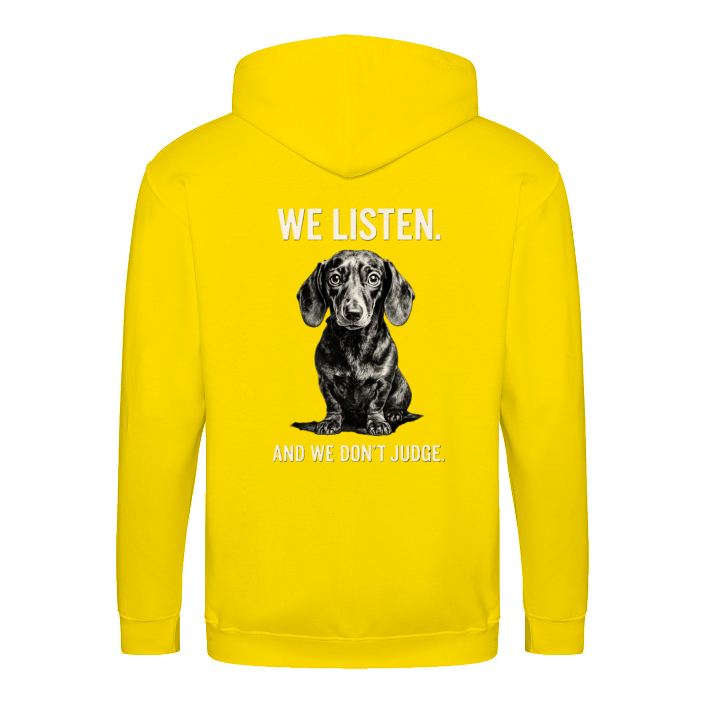 We Listen Hoodie – Dackel Design | Humorvolles Statement Sweatshirt-Zip Hoodie-True Insights