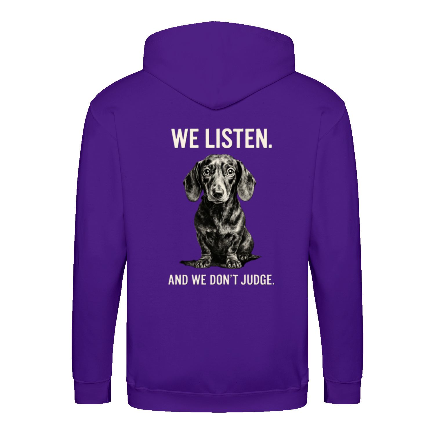 We Listen Hoodie – Dackel Design | Humorvolles Statement Sweatshirt-Zip Hoodie-True Insights