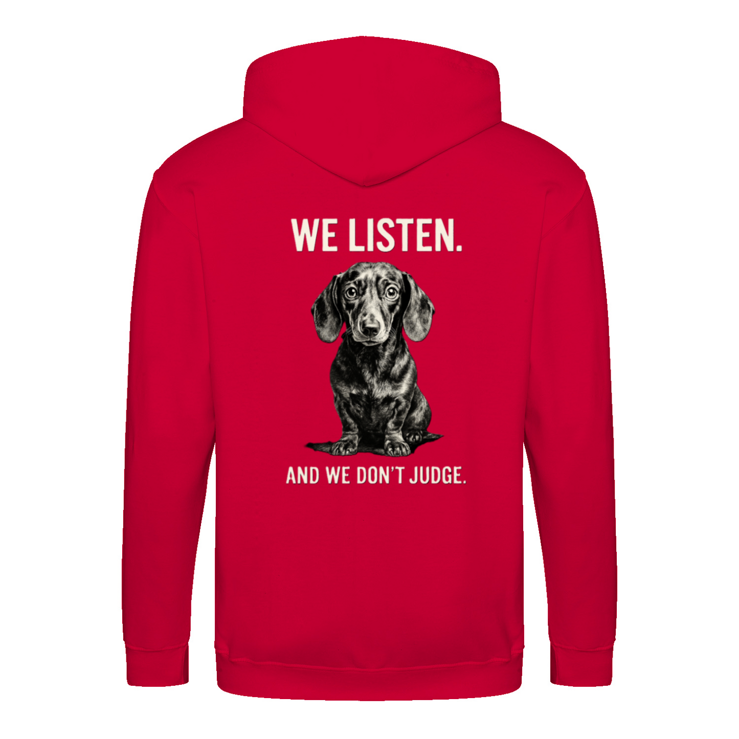 We Listen Hoodie – Dackel Design | Humorvolles Statement Sweatshirt-Zip Hoodie-True Insights