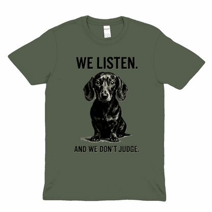 „We Listen. And We Don’t Judge.“ – Dackel-Statement