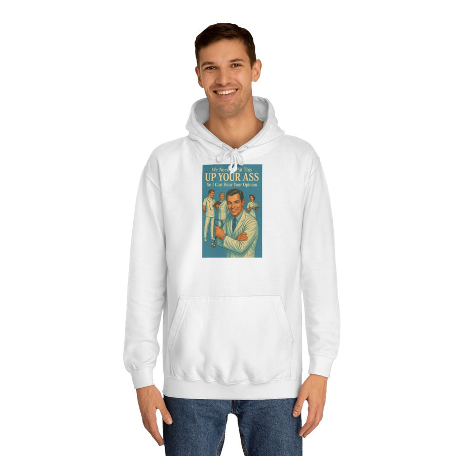 Retro Hoodie „We Need to Put This Up Your Ass“ – Schwarzer Humor im Retro-Arzt-Look – Arctic White – von Mann getragen