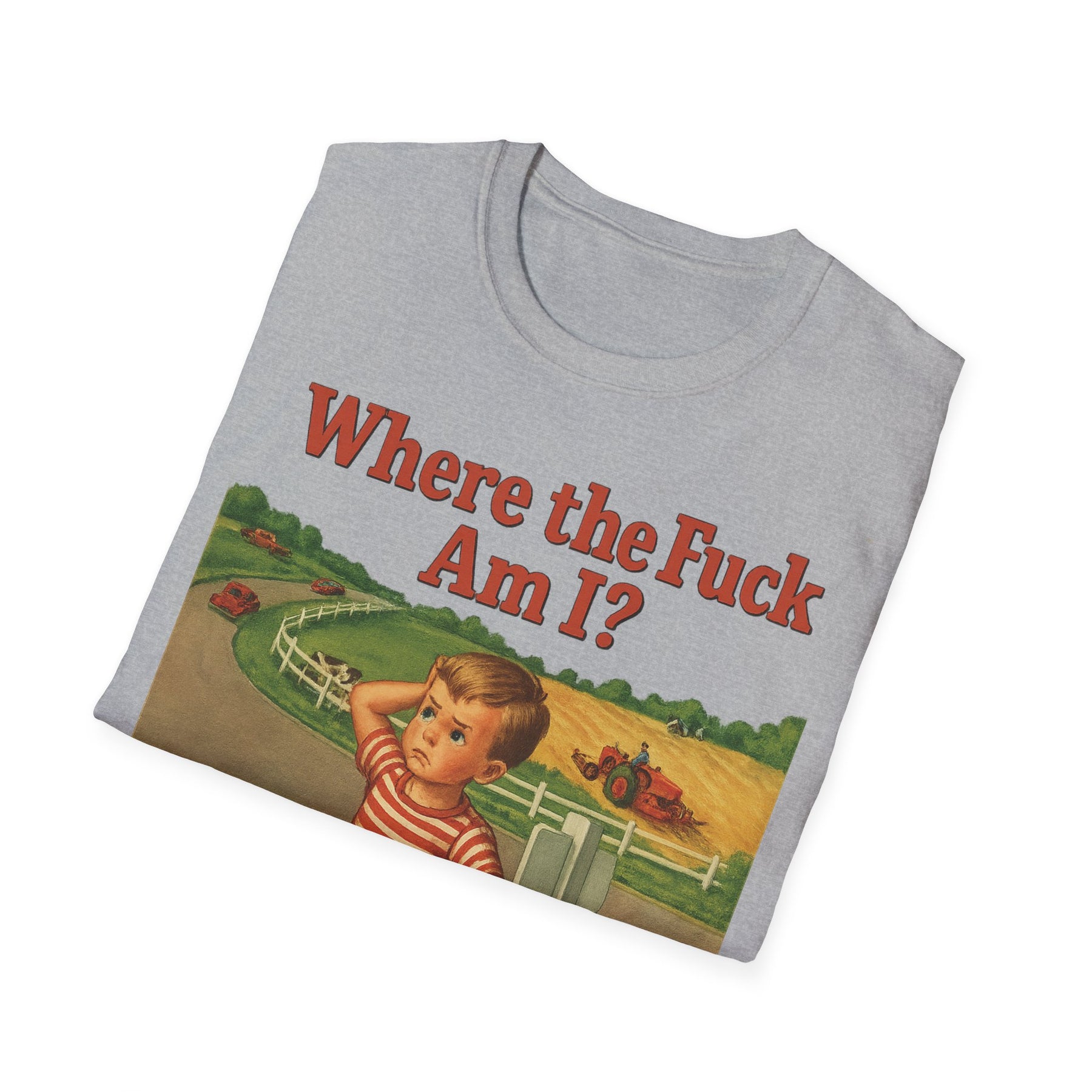 Where the Fuck Am I? T-Shirt– Vintage Look mit modernem WTF-Moment | Retro-Meme Pullover – Freches Satire-Design für mutige Statements | True Insights