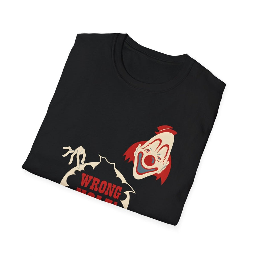 Wrong Hole! – Provokantes T-Shirt mit Clown und schwarzem Humor – Freches Satire-Design für mutige Statements | True Insights