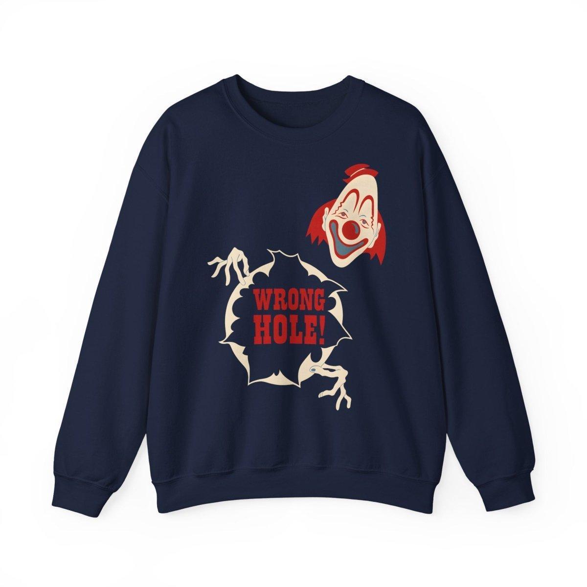 Sweatshirt – Wrong Hole! – Schwarzhumoriges Sweatshirt mit Clown-Design | True Insights Design mit Humor