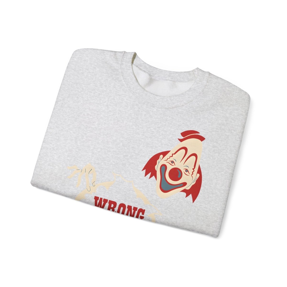 Sweatshirt – Wrong Hole! – Schwarzhumoriges Sweatshirt mit Clown-Design | True Insights Design mit Humor