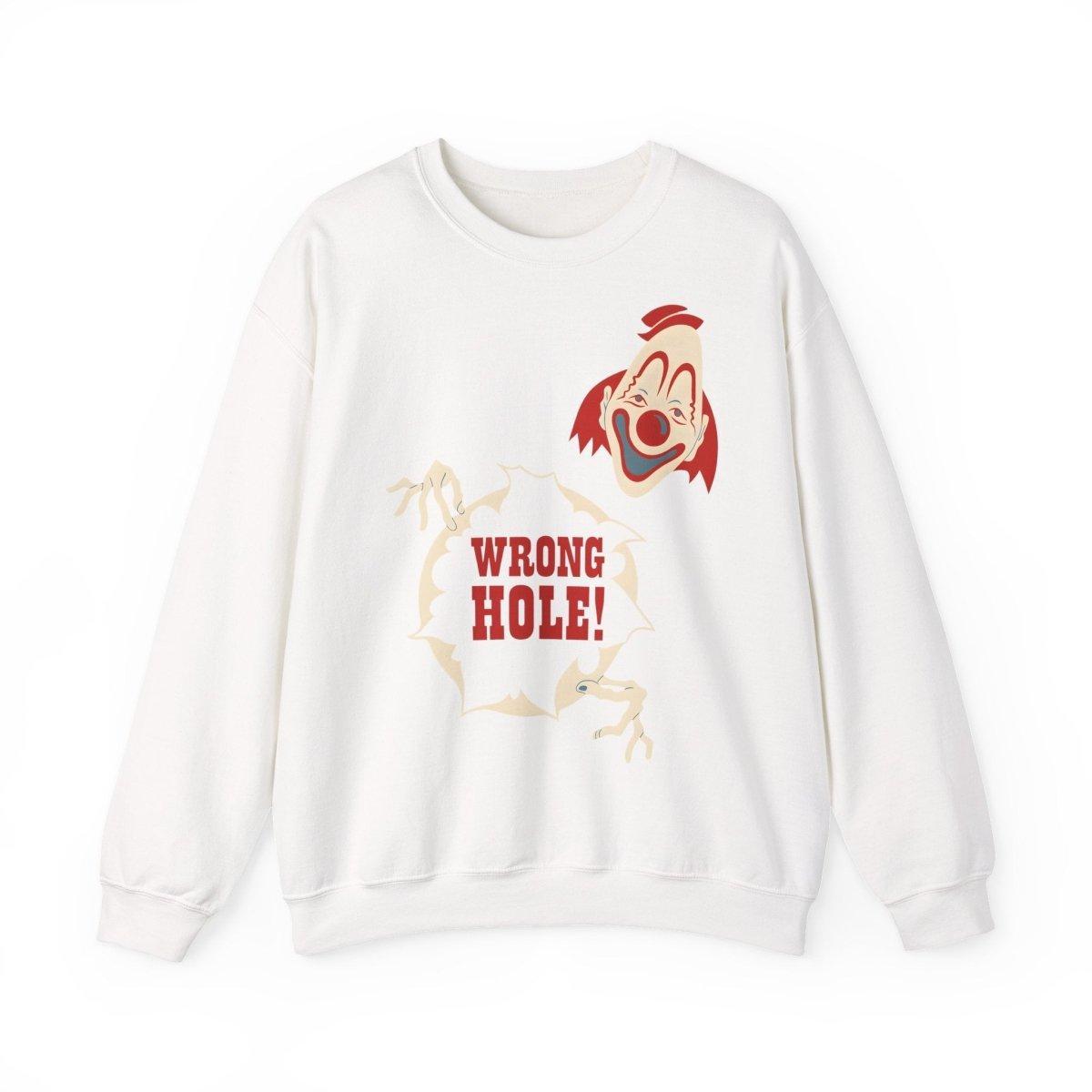 Sweatshirt – Wrong Hole! – Schwarzhumoriges Sweatshirt mit Clown-Design | True Insights Design mit Humor