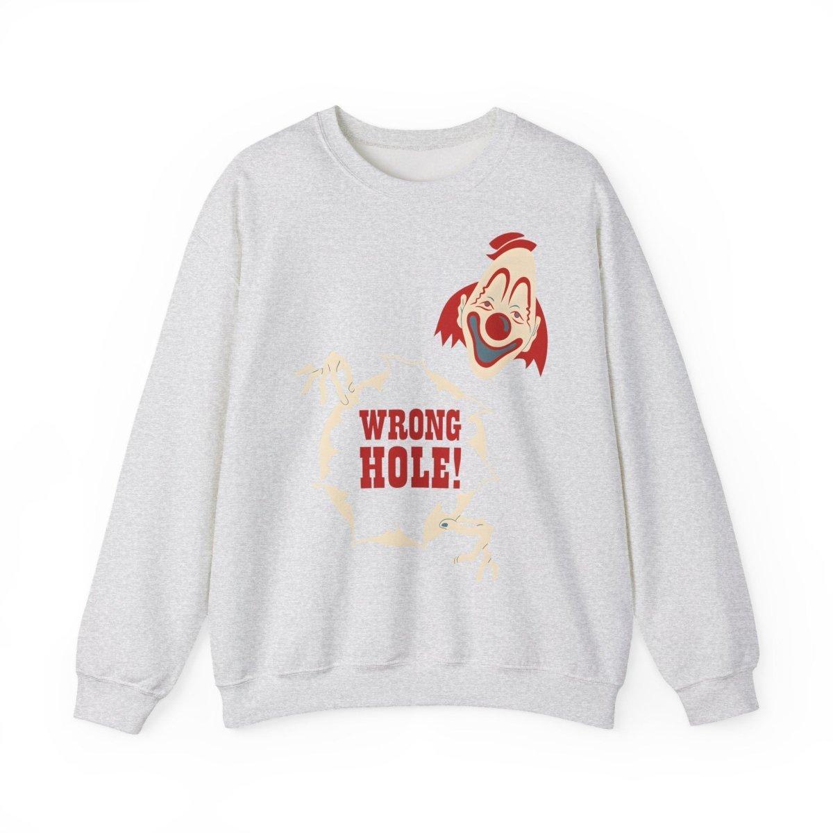 Sweatshirt – Wrong Hole! – Schwarzhumoriges Sweatshirt mit Clown-Design | True Insights Design mit Humor