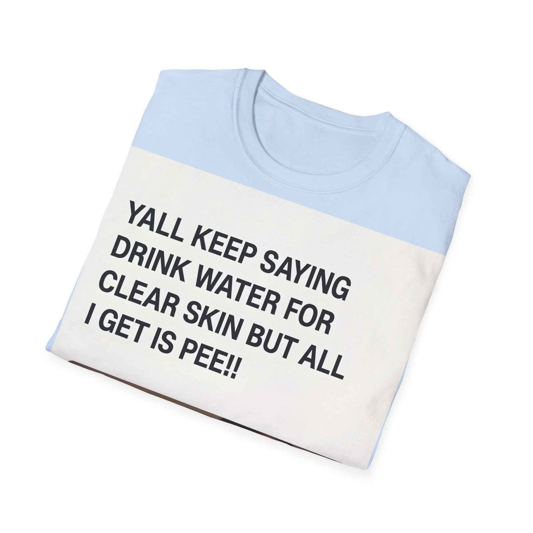 YALL KEEP SAYING DRINK WATER FOR CLEAR SKIN BUT ALL I GET IS PEE!!