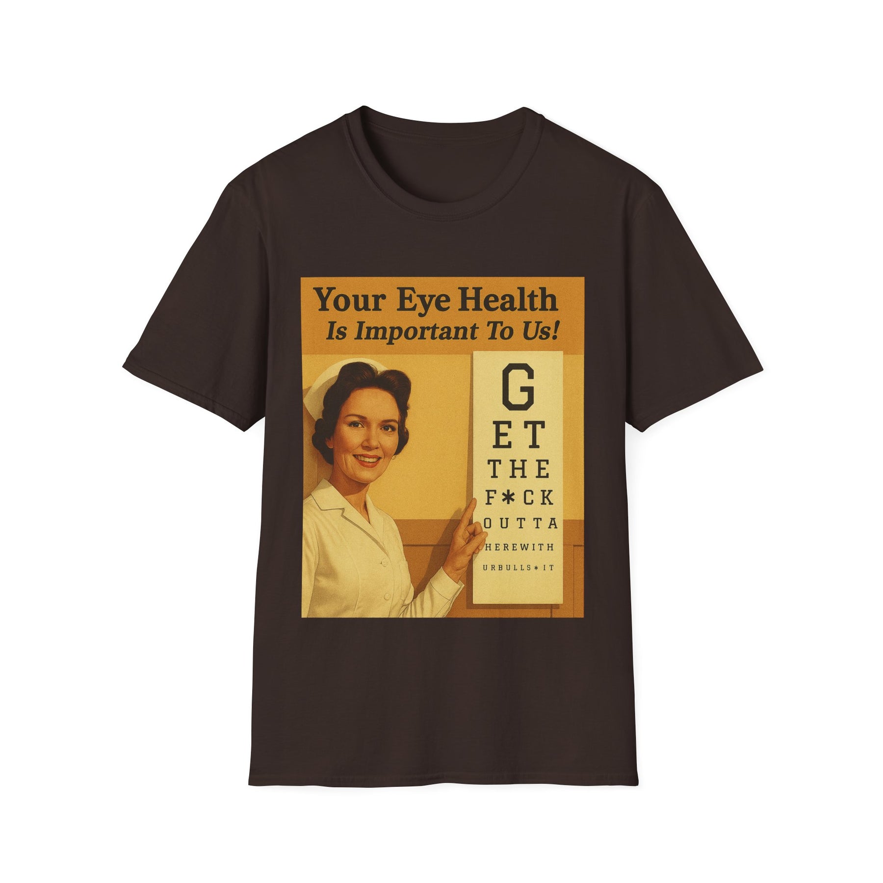 „Your Eye Health Is Important To Us“ – Satirisches T-Shirt im 50s-Style – Freches Satire-Design für mutige Statements | True Insights