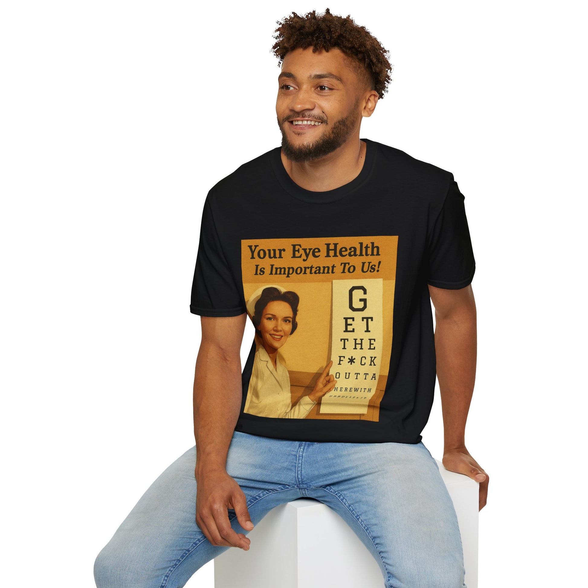„Your Eye Health Is Important To Us“ – Satirisches T-Shirt im 50s-Style – Freches Satire-Design für mutige Statements | True Insights