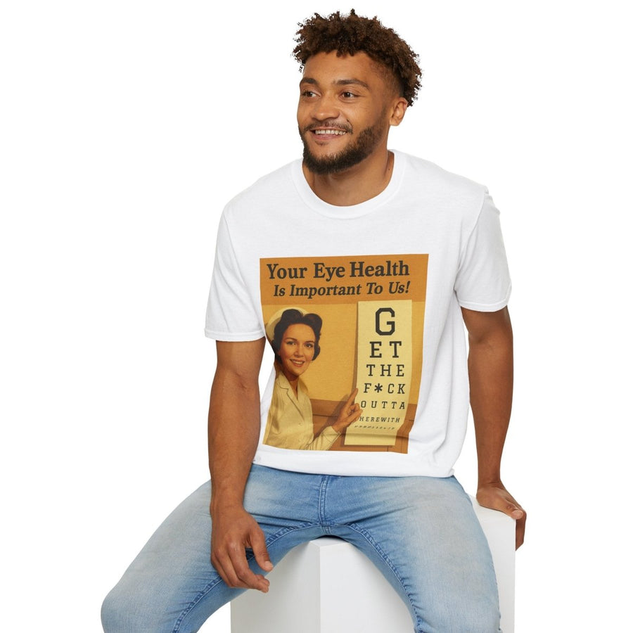 „Your Eye Health Is Important To Us“ – Satirisches T-Shirt im 50s-Style – Freches Satire-Design für mutige Statements | True Insights