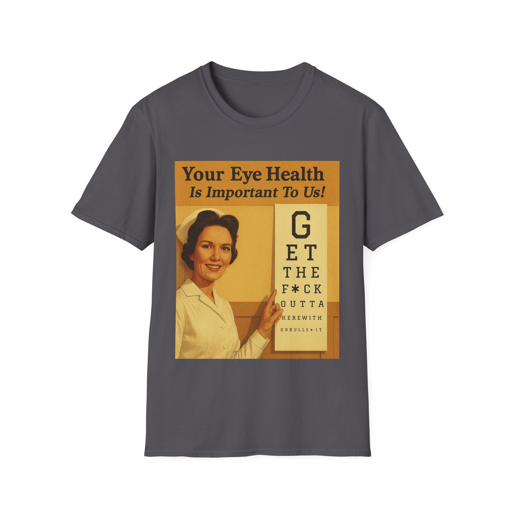 „Your Eye Health Is Important To Us“ – Satirisches T-Shirt im 50s-Style – Freches Satire-Design für mutige Statements | True Insights